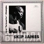 Skip James - Live At "The Second Fret", Philadelphia, 1966