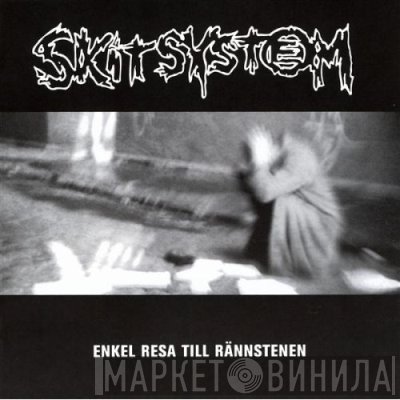 Skitsystem  - Enkel Resa Till Rännstenen