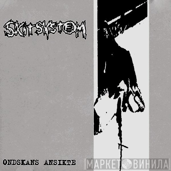 Skitsystem - Ondskans Ansikte