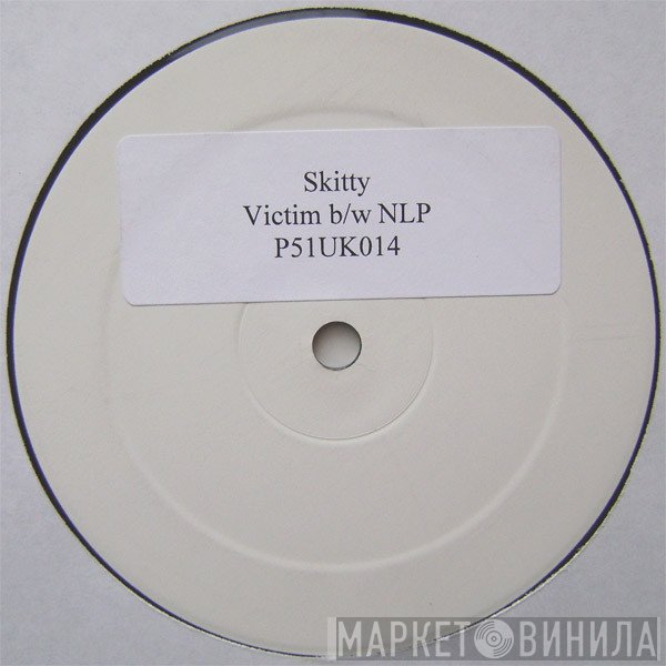 Skitty - Victim / N.L.P.