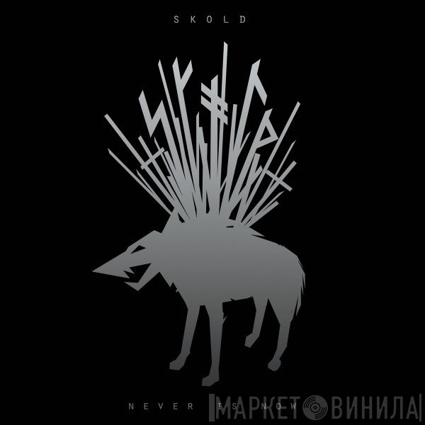 Skold - Never Is Now