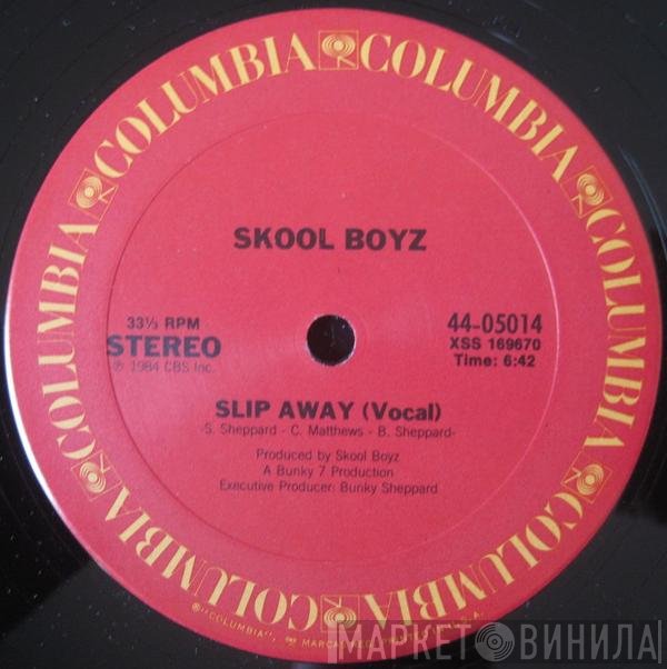 Skool Boyz - Slip Away