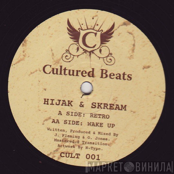 Skream, Hijak - Retro / Wake Up