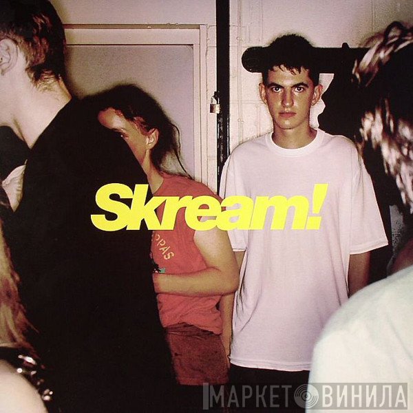 Skream  - Skream!