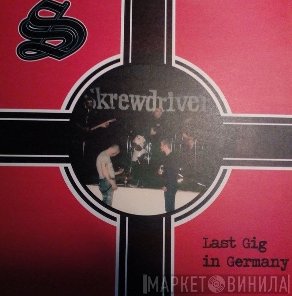 Skrewdriver  - Last Gig In Germany