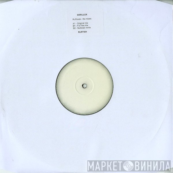 Skrillex  - Ruffneck - The Mixes