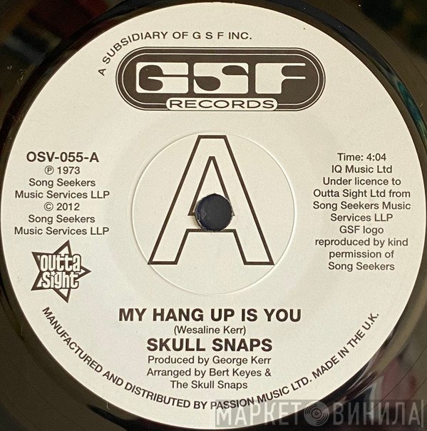 Skull Snaps - My Hang Up Is You / I'm Your Pimp