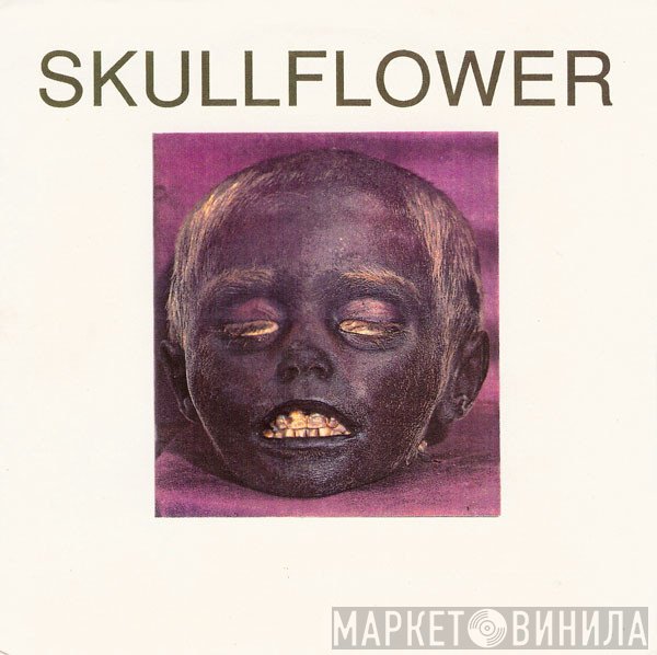 Skullflower  - I Live In The Bottomless Pit / Bo Diddley's Shitpump