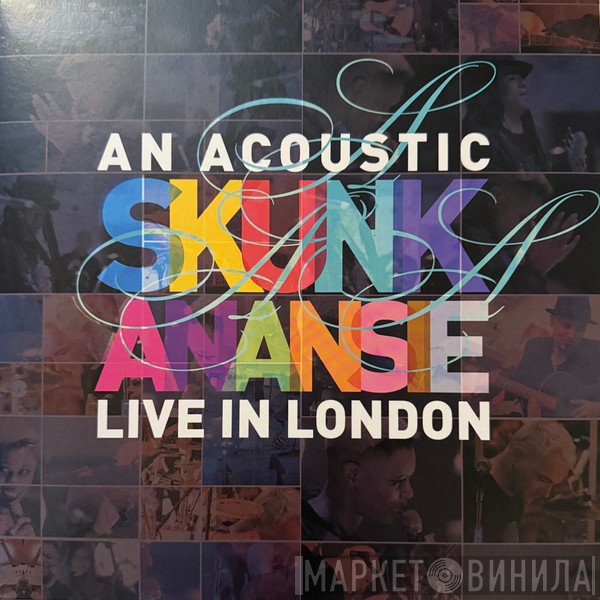 Skunk Anansie - An Acoustic Skunk Anansie Live In London