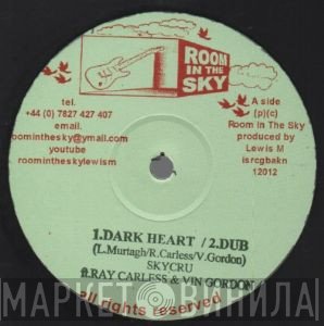 Skycru Feat Ray Carless & Vin Gordon  - Dark Heart