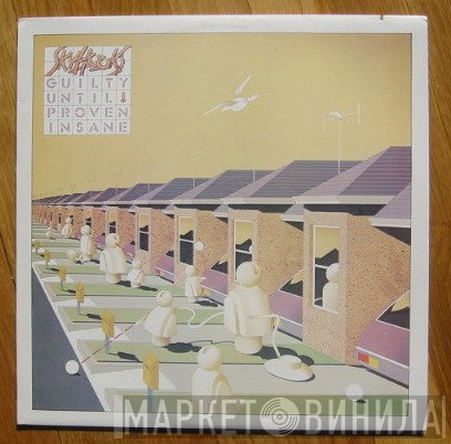 Skyhooks - Guilty Until Proven Insane