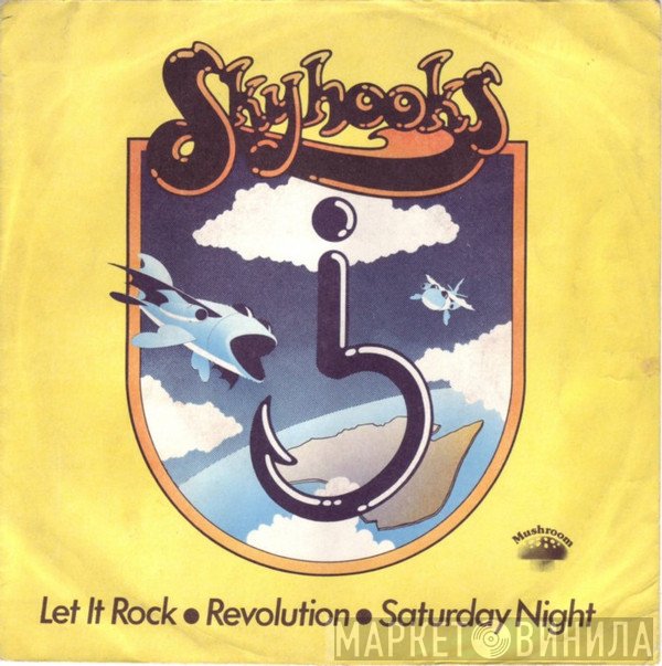 Skyhooks  - Let It Rock