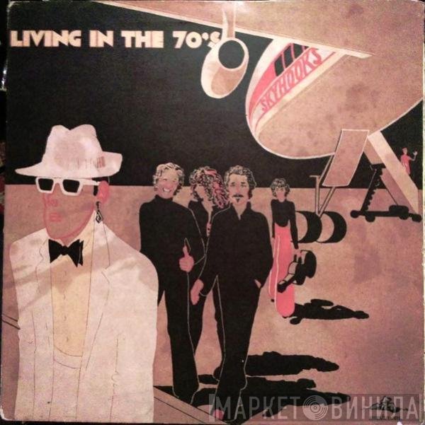 Skyhooks  - Living In The 70's