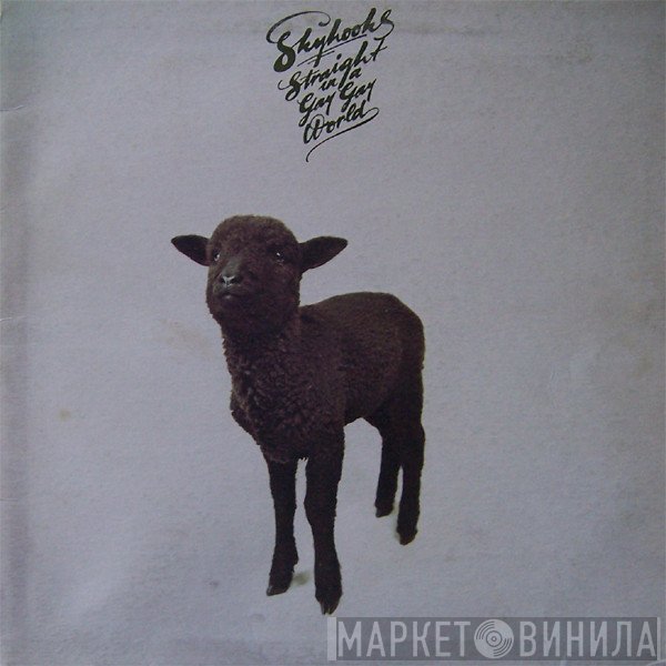 Skyhooks  - Straight In A Gay Gay World