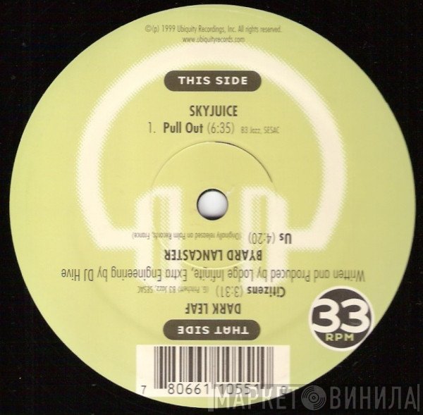 Skyjuice, Darkleaf, Byard Lancaster - Pull Out / Citizens / Us