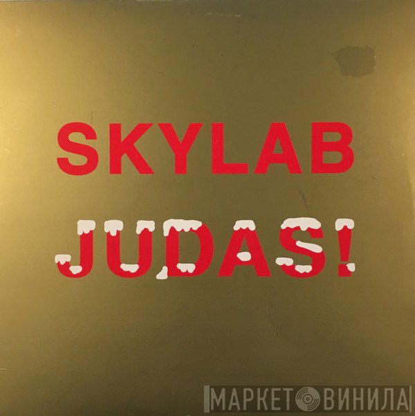Skylab - Judas!