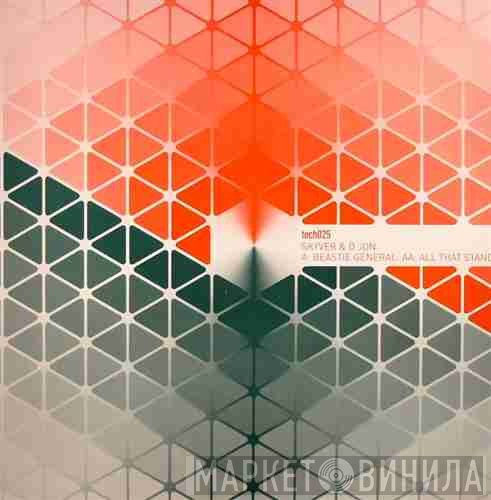 Skyver & D Jon - Beastie General / All That Stands