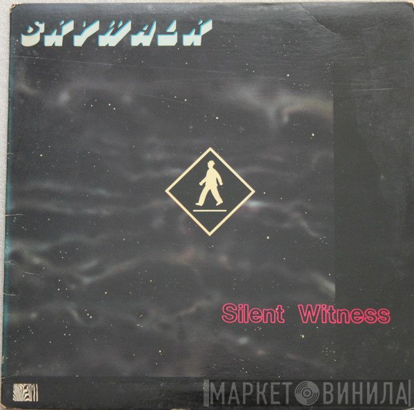Skywalk  - Silent Witness