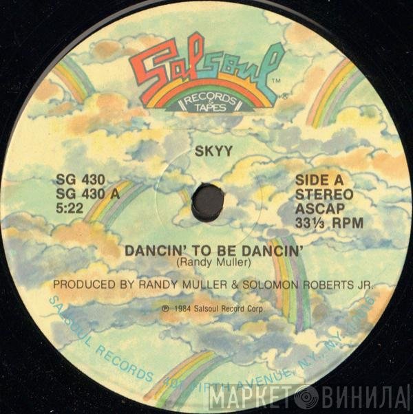 Skyy - Dancin' To Be Dancin'