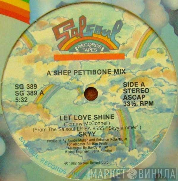 Skyy  - Let Love Shine