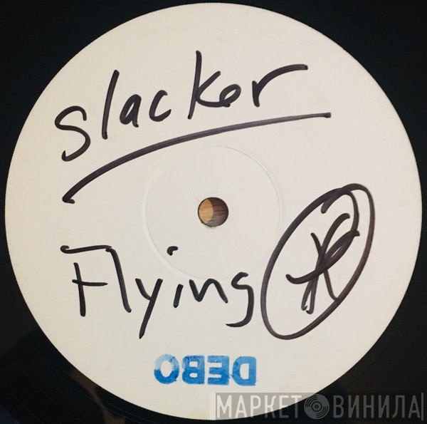 Slacker  - Flying