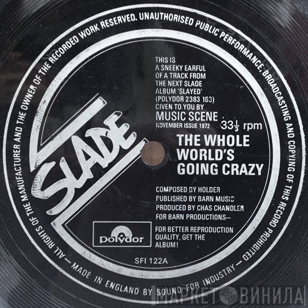 Slade, Mike Hugg - The Whole World's Going Crazy / Bonnie Charlie
