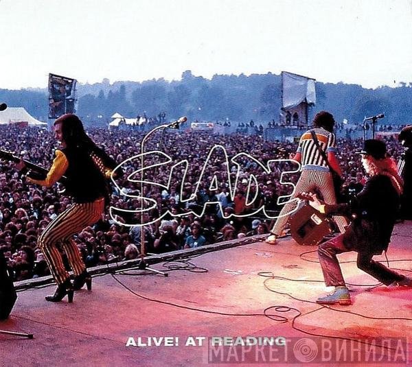 Slade - Alive! At Reading