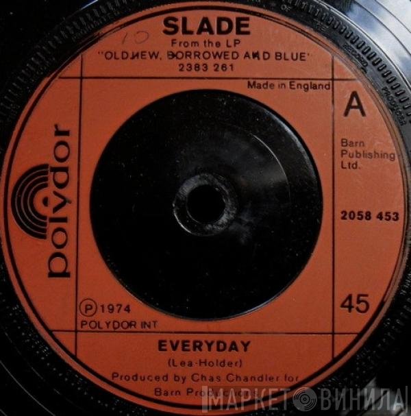 Slade  - Everyday