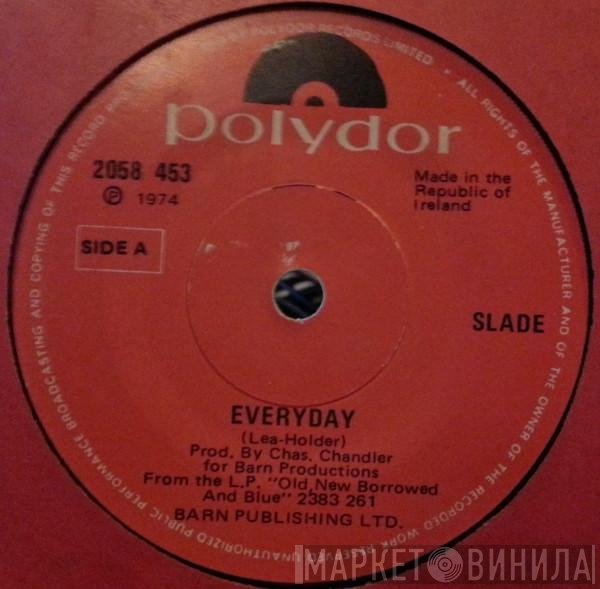 Slade  - Everyday