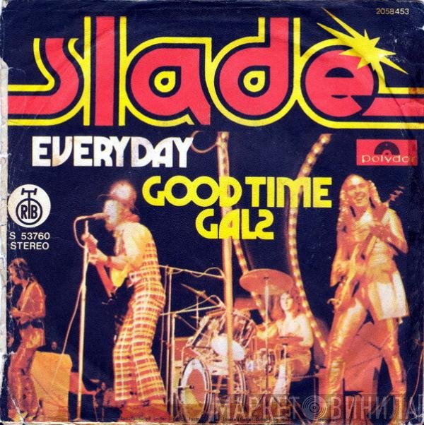 Slade  - Everyday