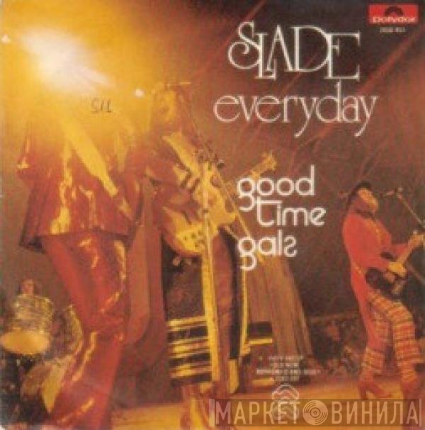 Slade  - Everyday