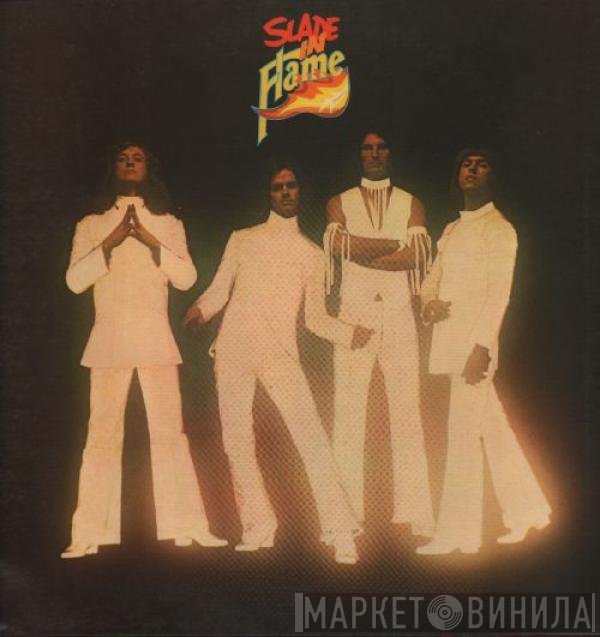  - Slade In Flame