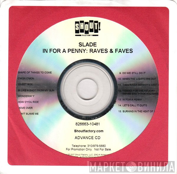 Slade  - In For A Penny: Raves & Faves