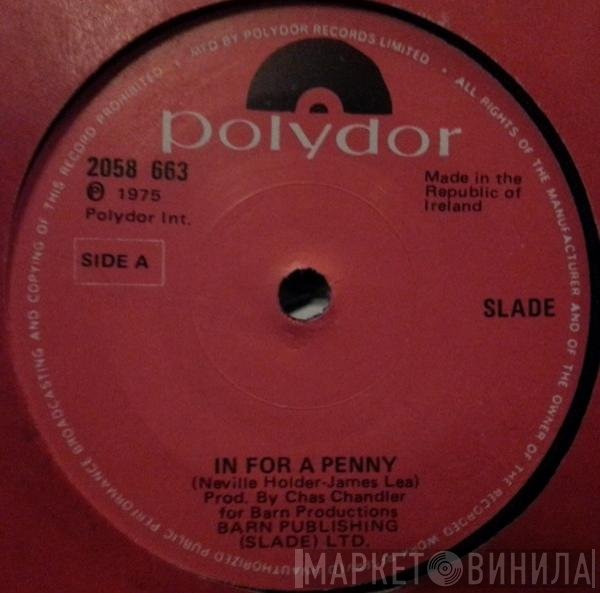 Slade  - In For A Penny