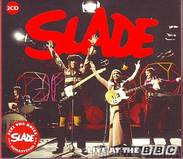 Slade  - Live At The BBC