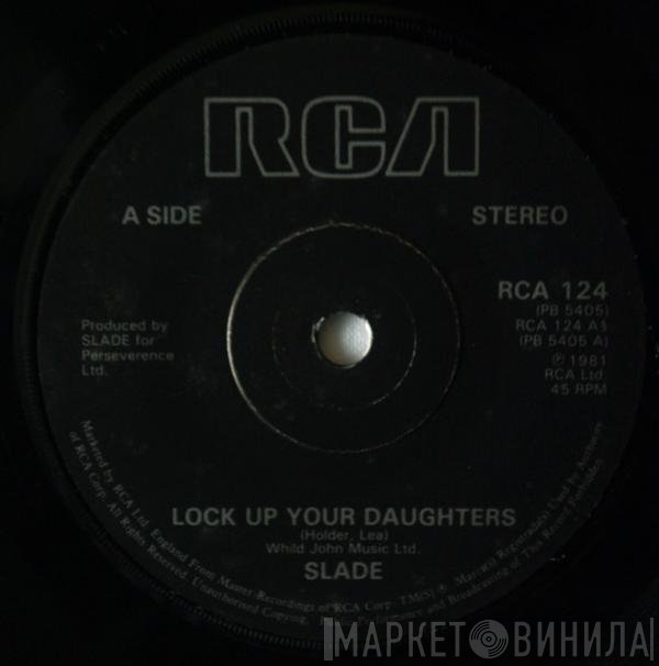 Slade - Lock Up Your Daughters