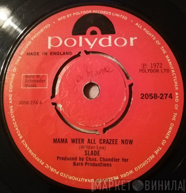 Slade - Mama Weer All Crazee Now
