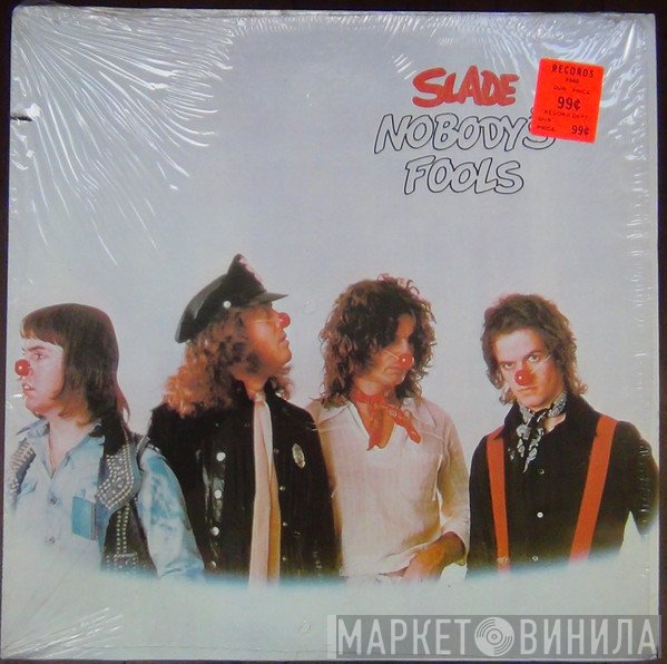 Slade - Nobody's Fools