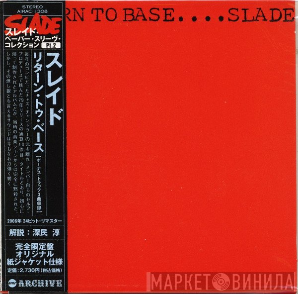 Slade  - Return To Base