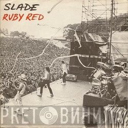 Slade - Ruby Red