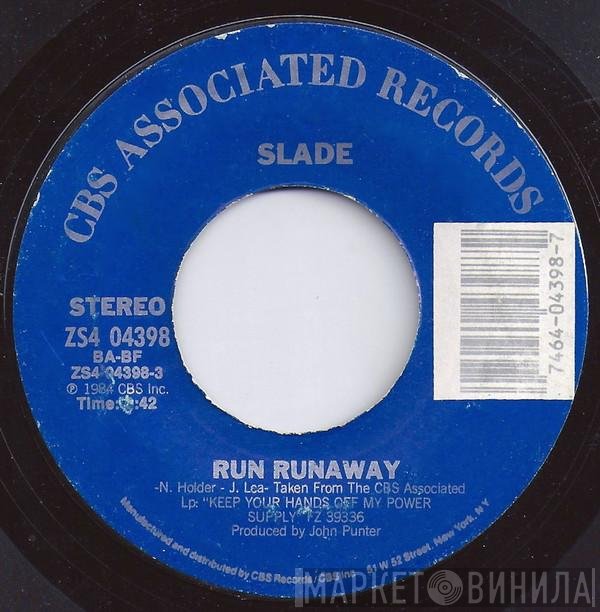 Slade  - Run Runaway