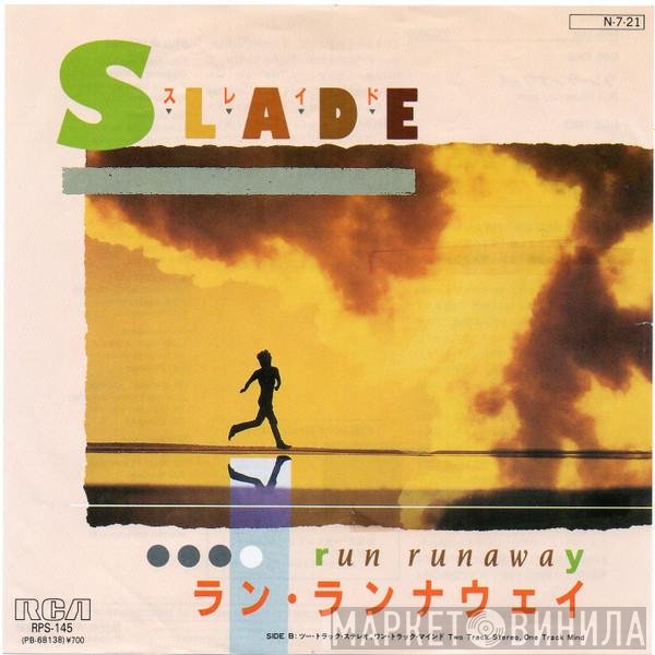 Slade  - Run Runaway