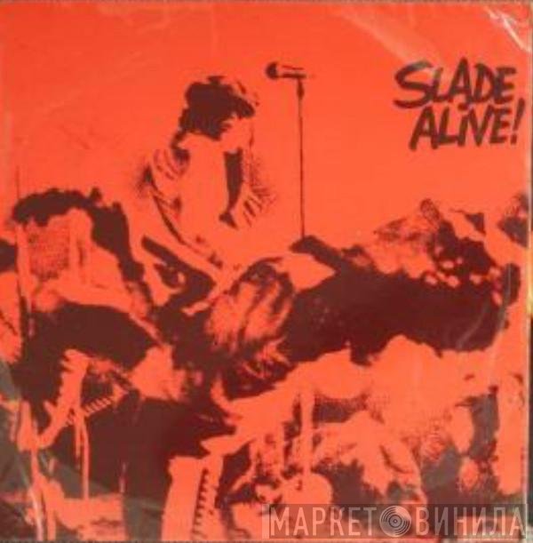 Slade  - Slade Alive!