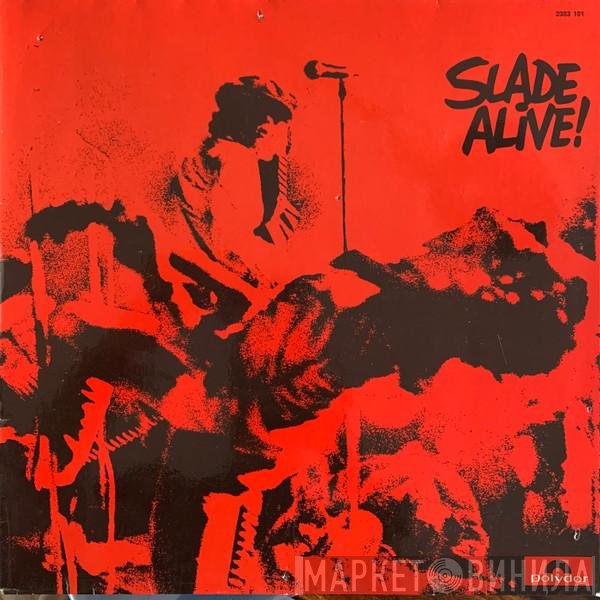 Slade - Slade Alive!