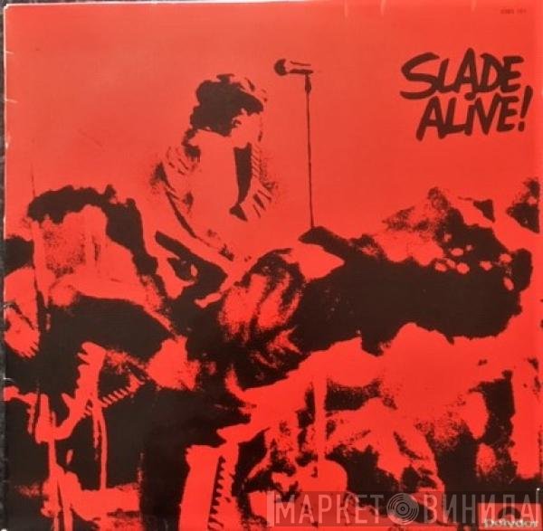 Slade  - Slade Alive!