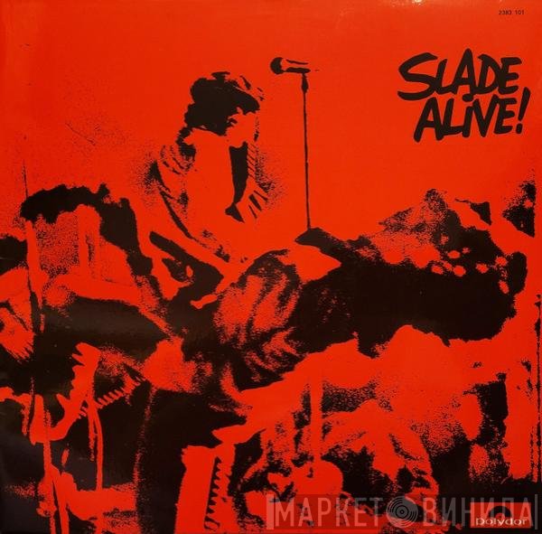 Slade  - Slade Alive!