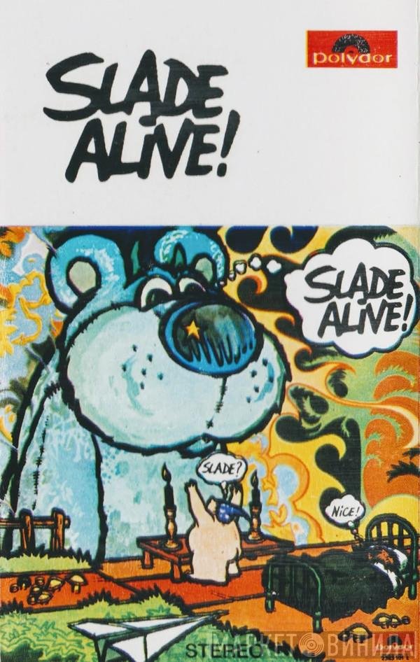 Slade  - Slade Alive!