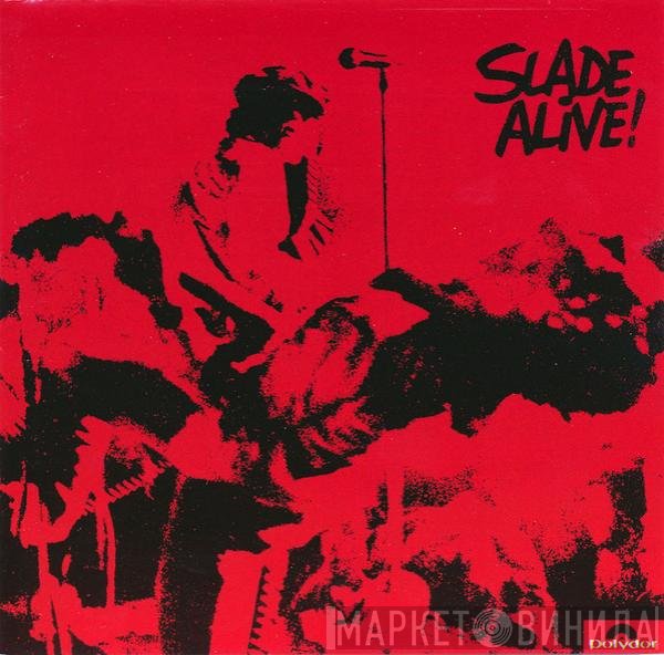 Slade  - Slade Alive!