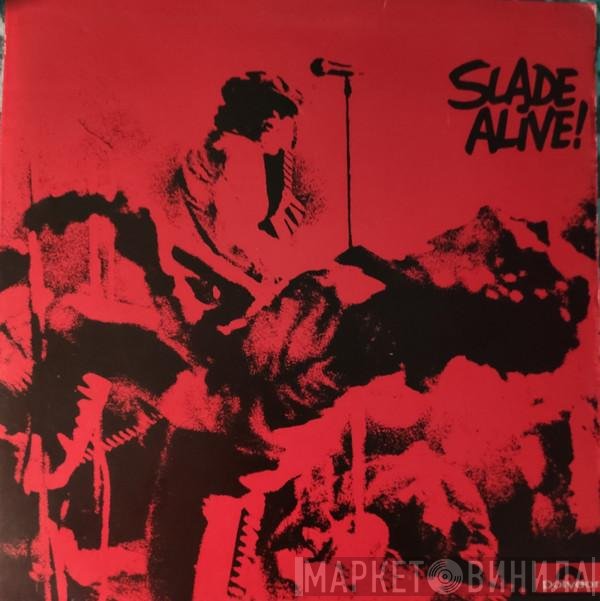 Slade  - Slade Alive!