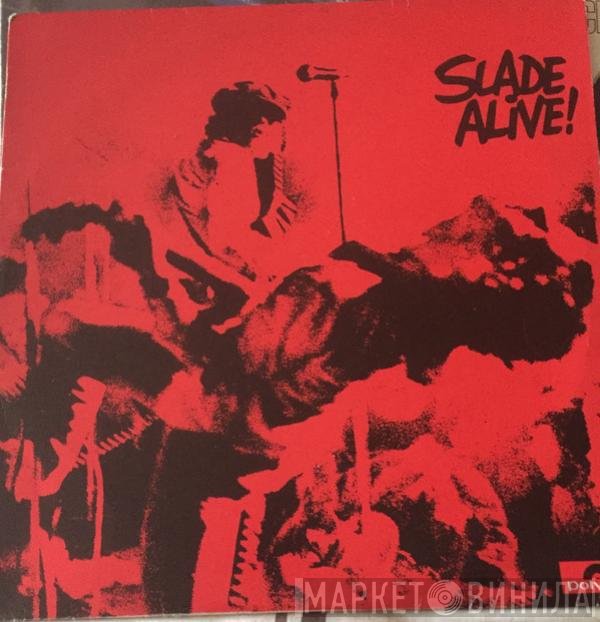 Slade  - Slade Alive!